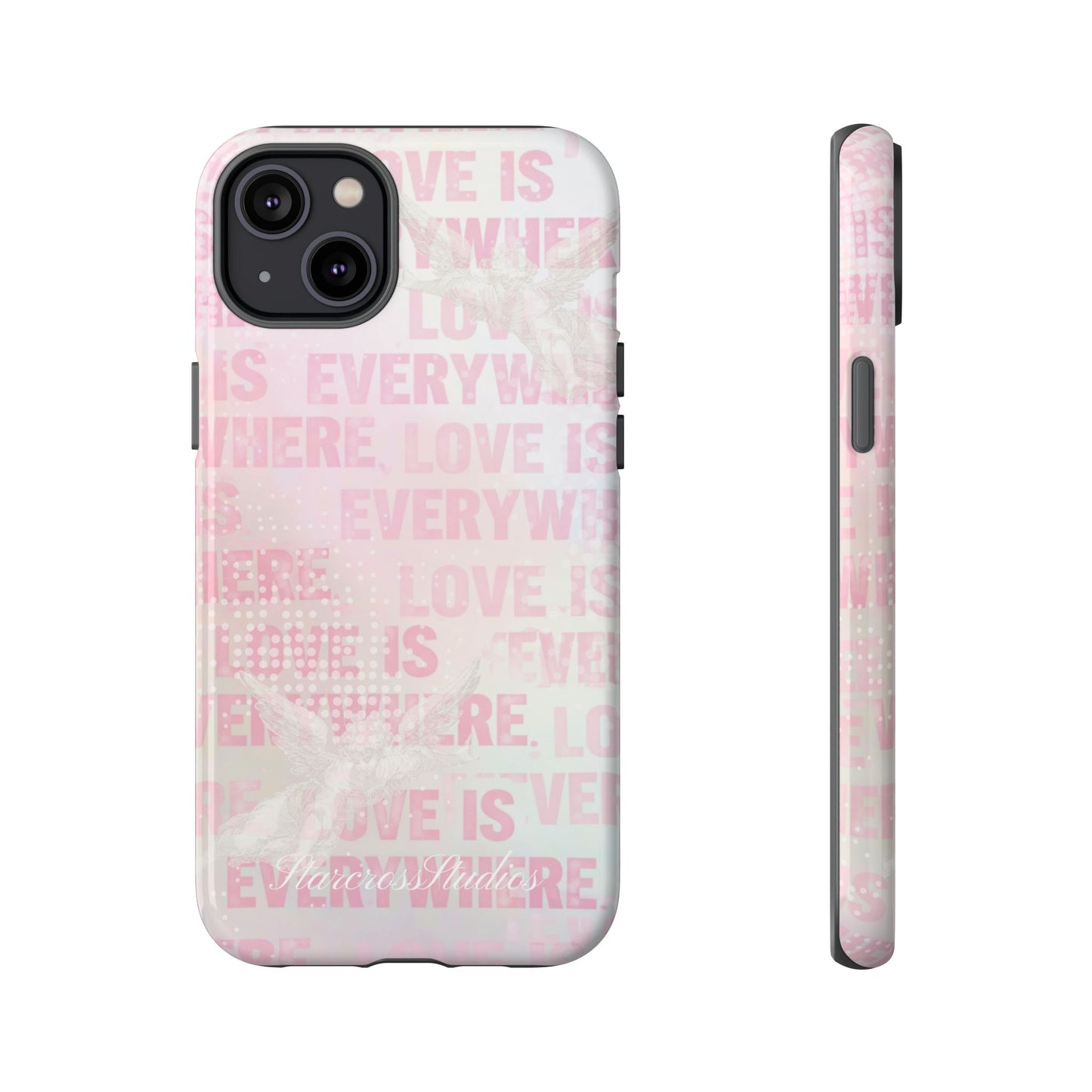 'Love is Everywhere' Phone Case