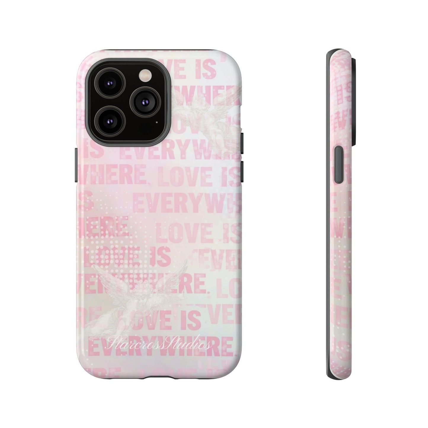 'Love is Everywhere' Phone Case