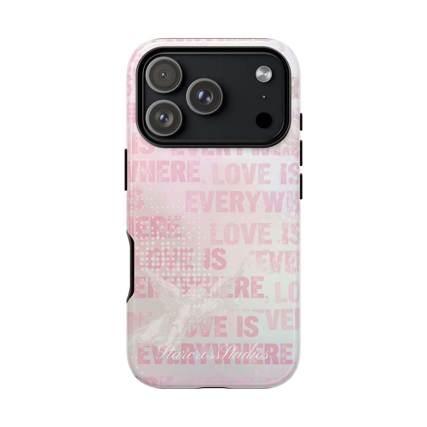 'Love is Everywhere' Phone Case